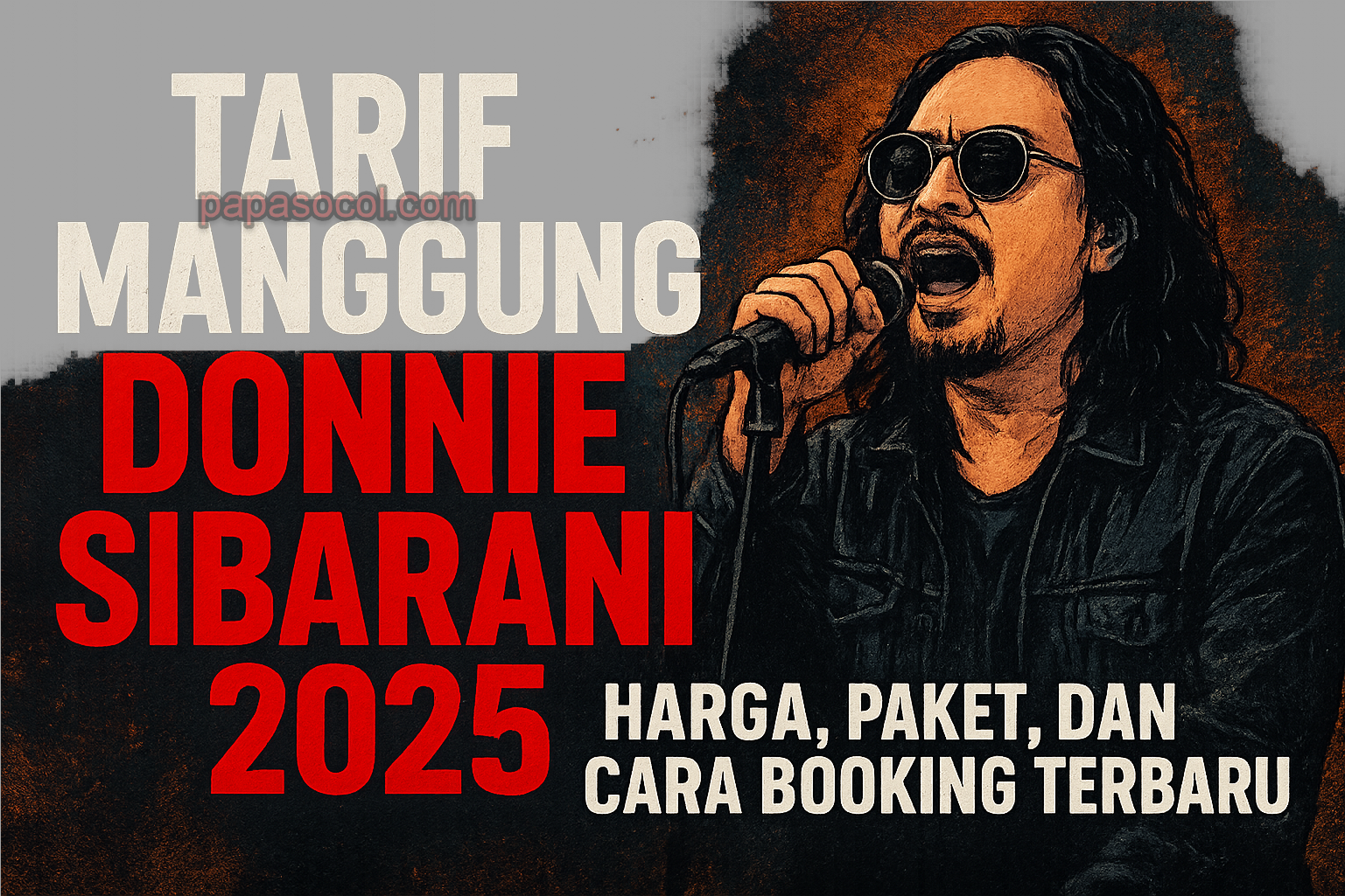 Tarif Manggung Donnie Sibarani 2025 Harga, Paket, dan Cara Booking Terbaru Tarif Manggung Donnie Sibarani 2025 Harga, Paket, dan Cara Booking Terbaru